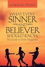 What Every Sinner and Believer Should Know