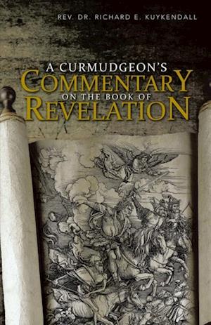 Curmudgeon'S Commentary on the Book of Revelation