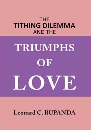 Tithing Dilemma and the Triumphs of Love