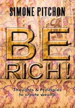 Be Rich!