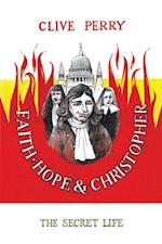 Faith, Hope and Christopher