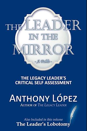 The Leader In The Mirror