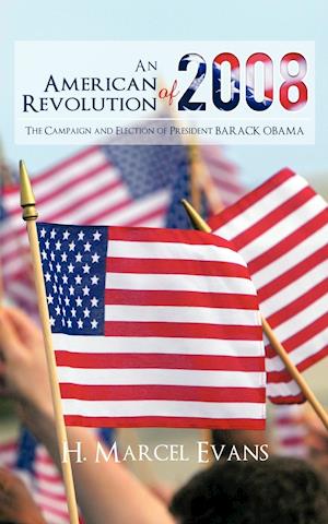 An American Revolution Of 2008