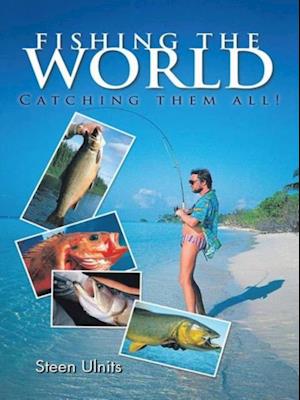 Fishing the World