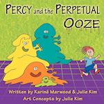 Percy and the Perpetual Ooze