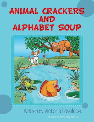 Animal Crackers and Alphabet Soup