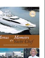 Menus and Memoirs of a Yacht Chef