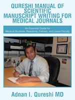 QURESHI MANUAL OF SCIENTIFIC MANUSCRIPT WRITING FOR MEDICAL JOURNALS