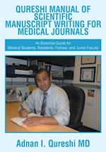 Qureshi Manual of Scientific Manuscript Writing for Medical Journals