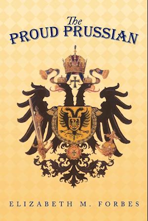 The Proud Prussian