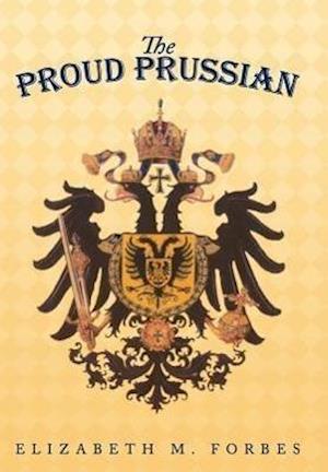 The Proud Prussian