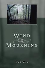 Wind in Mourning