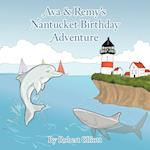 Ava & Remy's Nantucket Birthday Adventure