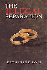 The Illegal Separation