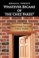 Whatever Became of the Chez Paree?
