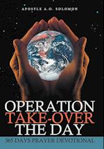 Operation Take-Over the Day