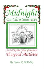 Midnight on Christmas Eve