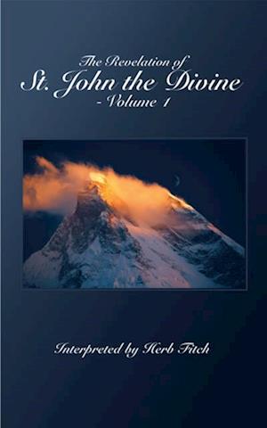 Revelation of St. John the Divine - Volume 1