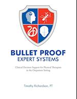 Bulletproof Expert Systems