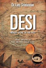 DESI WORDS SPEAK OF THE PAST: INDO-ARYANS IN THE ANCIENT NEAR EAST 