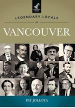 Legendary Locals of Vancouver, Washington