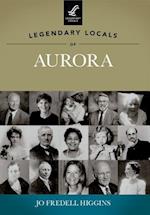 Legendary Locals of Aurora