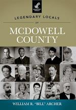 Legendary Locals of McDowell County