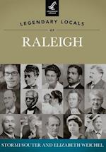 Legendary Locals of Raleigh, North Carolina