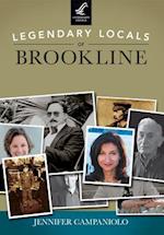 Legendary Locals of Brookline
