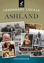 Legendary Locals of Ashland