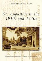 St. Augustine in the 1930s and 1940s