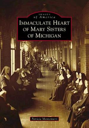 Immaculate Heart of Mary Sisters of Michigan