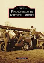 Firefighting in Forsyth County
