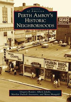 Perth Amboy's Historic Neighborhoods