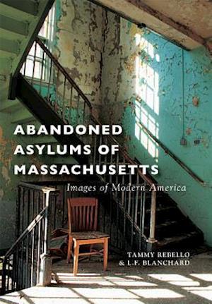 Abandoned Asylums of Massachusetts