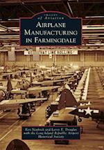 Airplane Manufacturing in Farmingdale