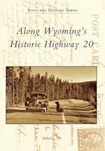 Along Wyoming's Historic Highway 20