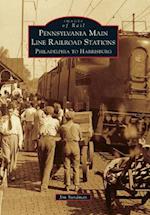 Pennsylvania Main Line Railroad Stations