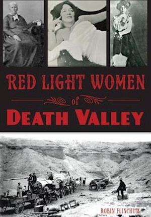 Red Light Women of Death Valley