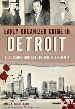 Early Organized Crime in Detroit