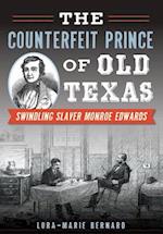 The Counterfeit Prince of Old Texas