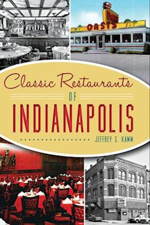 Classic Restaurants of Indianapolis