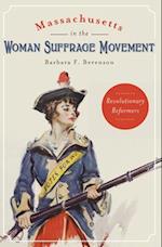 Massachusetts in the Woman Suffrage Movement