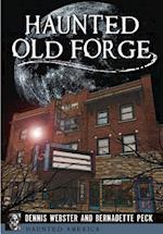 Haunted Old Forge