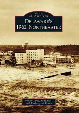 Delaware's 1962 Northeaster