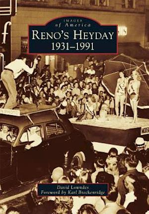 Reno's Heyday