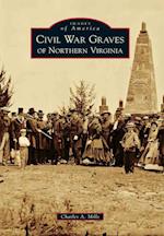 Civil War Graves of Northern Virginia