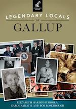 Legendary Locals of Gallup