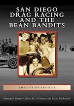 San Diego Drag Racing and the Bean Bandits