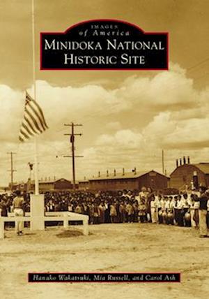 Minidoka National Historic Site